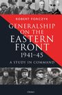 Robert Forczyk: Generalship on the Eastern Front, 1941-45, Buch