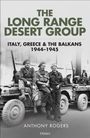 "The Long Range Desert Group: Italy, Greece & the Balkans 1944-1945. Anthony Rogers. Osprey. Soldaten posieren vor Jeeps."