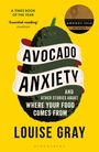 Louise Gray: Avocado Anxiety, Buch