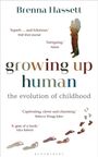 Brenna Hassett: Growing Up Human, Buch