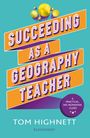 Tom Highnett: Succeeding as a Geography Teacher, Buch