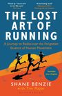 Shane Benzie: The Lost Art of Running, Buch