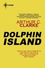 Arthur C. Clarke: Dolphin Island, Buch