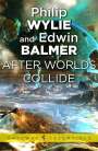 Philip Wylie: After Worlds Collide, Buch