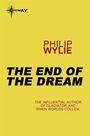 Philip Wylie: The End of the Dream, Buch