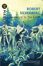 Robert Silverberg: Downward To The Earth, Buch