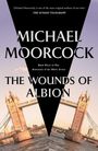 Michael Moorcock: The Wounds of Albion, Buch