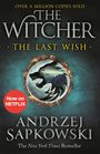 Andrzej Sapkowski: The Last Wish. Netflix Tie-In, Buch