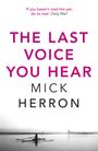 Mick Herron: The Last Voice You Hear, Buch