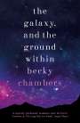 Becky Chambers: The Galaxy, and the Ground Within, Buch