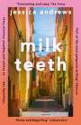 Jessica Andrews: Milk Teeth, Buch