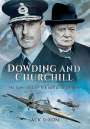 Jack Dixon: Dowding and Churchill, Buch