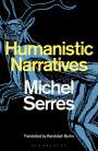 Michel Serres: Humanist Narratives, Buch