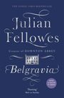 Julian Fellowes: Julian Fellowes's Belgravia, Buch