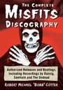 Robert Michael "Bobb" Cotter: The Complete Misfits Discography, Buch