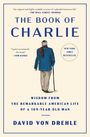 David Von Drehle: The Book of Charlie, Buch