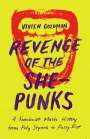 Vivien Goldman: Revenge of the She-Punks: A Feminist Music History from Poly Styrene to Pussy Riot, Buch