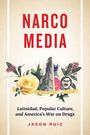 Jason Ruiz: Narcomedia, Buch