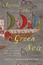 Sanjay Subrahmanyam: Across the Green Sea, Buch