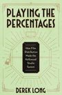 Derek Long: Playing the Percentages, Buch