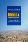 Kristin Skrabut: Unruly Domestication, Buch