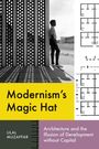 Ijlal Muzaffar: Modernism's Magic Hat, Buch