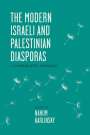 : The Modern Israeli and Palestinian Diasporas, Buch