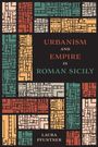 Laura Pfuntner: Urbanism and Empire in Roman Sicily, Buch
