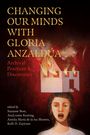 "Changing Our Minds with Gloria Anzaldúa: Archival Practices & Discoveries." Illustration: Frau mit brennendem Haus auf Kopf.