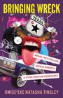 Omise'eke Natasha Tinsley: Bringing Wreck, Buch