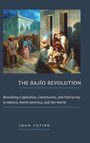 John Tutino: The Bajío Revolution, Buch