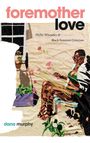 "foremother love", "Phillis Wheatley & Black Feminist Criticism", "dana murphy". Illustration: Frau in Garten mit Blumen.