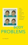 M. Wolff: Body Problems, Buch