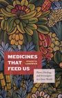 Stacey A. Langwick: Medicines That Feed Us, Buch