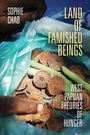 Sophie Chao: Land of Famished Beings, Buch