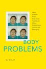 M. Wolff: Body Problems, Buch
