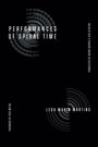 Leda Maria Martins: Performances of Spiral Time, Buch