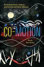Paola Bacchetta: Co-Motion, Buch