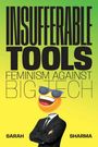 Sarah Sharma: Insufferable Tools, Buch