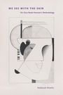 "We See With The Skin: On Zora Neale Hurston’s Methodology" von Roshanak Kheshti. Illustration eines abstrakten Gesichts.