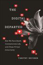 Timothy Recuber: The Digital Departed, Buch