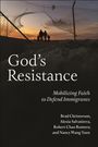 Brad Christerson: God's Resistance, Buch