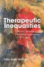 Talia Rose Weiner: Therapeutic Inequalities, Buch