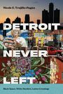 "Detroit Never Left. Black Space, White Borders, Latino Crossings." Stadtbild und bunte Wandmalerei mit Blumen und Menschen.