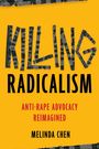 Melinda Chen: Killing Radicalism, Buch