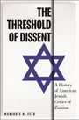 "The Threshold of Dissent", "A History of American Jewish Critics of Zionism", Marjorie N. Feld. Blauer Davidstern.