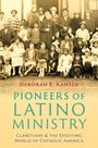 Deborah E Kanter: Pioneers of Latino Ministry, Buch
