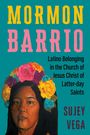 Sujey Vega: Mormon Barrio, Buch
