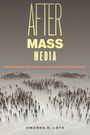 Amanda D. Lotz: After Mass Media, Buch