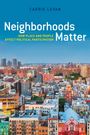 Carrie Levan: Neighborhoods Matter, Buch